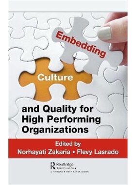 按需印刷不退不换Embedding Culture and Quality for High Performing Organizations[9781138483385]