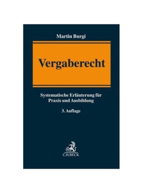 预订【德语】Vergaberecht:Systematische Erl?uterung für Praxis und Ausbildung