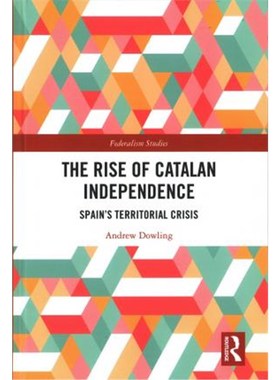 按需印刷The Rise of Catalan Independence:Spain's Territorial Crisis[9781472459848]