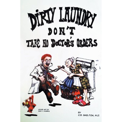 按需印刷Dirty Laundry Don't Take No Doctor's Orders[9781948864299]