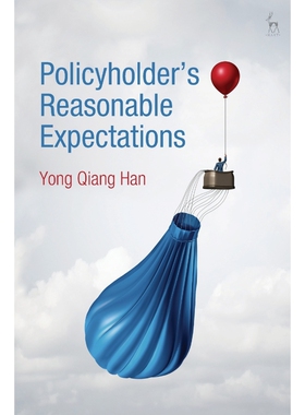 按需印刷Policyholder s Reasonable Expectations[9781509927890]