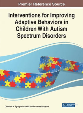 按需印刷不退不换Interventions for Improving Adaptive Behaviors in Children With Autism Spectrum Disorders[9781799882176]