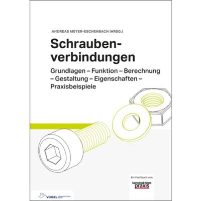 预订不退不换德语 Schraubenverbindungen:Grundlagen - Funktion - Berechnung - Gestaltung - Eigenschaft