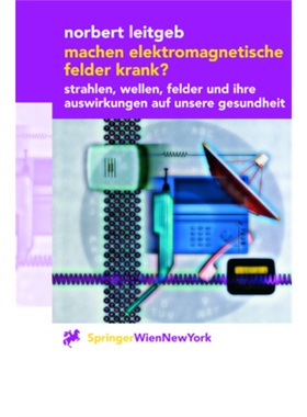 预订【德语】 Machen elektromagnetische Felder krank?[9783211834206]