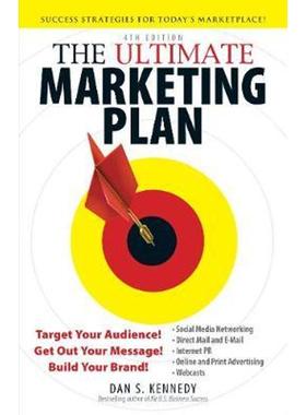 预订The Ultimate Marketing Plan:Target Your Audience! Get Out Your Message! Build Your Brand!