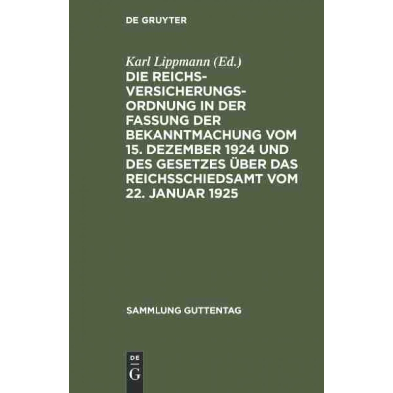 预订DEG Die Reichsversicherungsordnung in der Fassung der Bekanntmachung vom 15. Dezember 1924 und des G