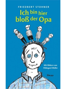 预订【德语】Ich bin hier blob der Opa[9783446266230]