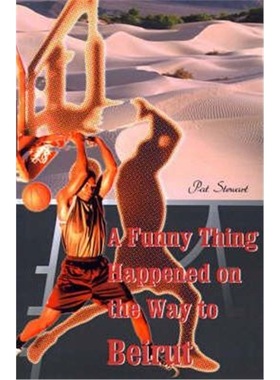 按需印刷A Funny Thing Happened on the Way to Beirut[9780595094240]