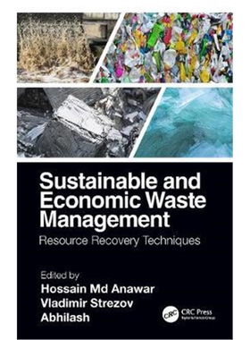 按需印刷不退不换图书Sustainable and Economic Waste Management:Resource Recovery Techniques[9780367232559]