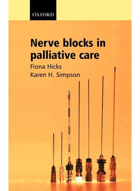 按需印刷Nerve Blocks in Palliative Care[9780198527039]