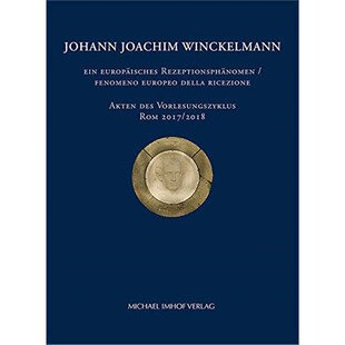 预订【德语】 Johann Joachim Winckelmann:ein europ?isches Rezeptionsph?nomen / fenomeno europeo d