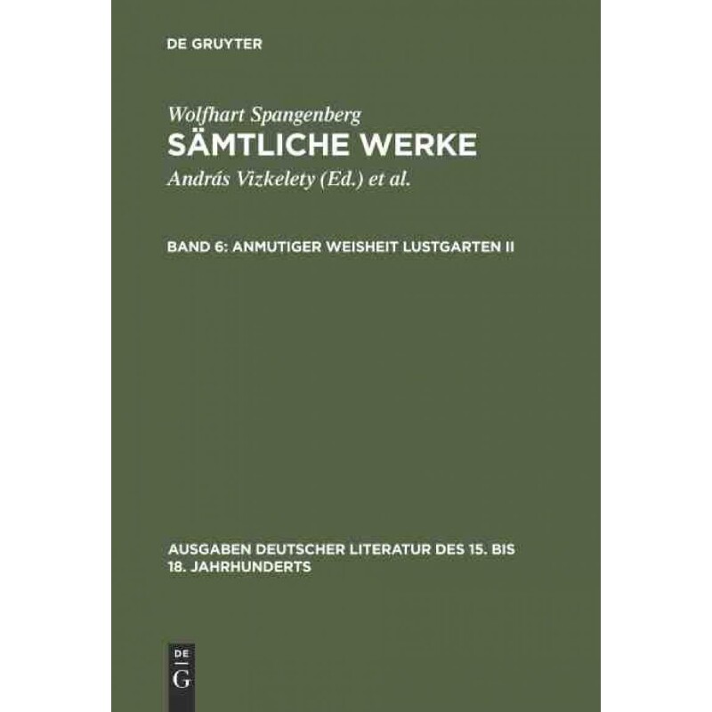 按需印刷不退不换DEG Anmutiger Weisheit Lustgarten. Zweiter Teil[9783110086478]