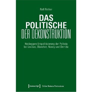 预订不退不换德语Das Politische der Dekonstruktion:Heideggers Entpolitisierung der Politeia bei