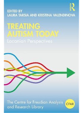按需印刷不退不换Treating Autism Today:Lacanian Perspectives[9780367369897]