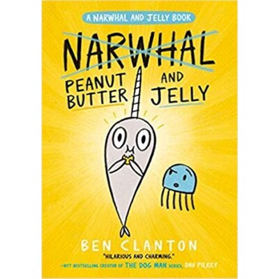 A Narwhal and Jelly book 3― PEANUT BUTTER
