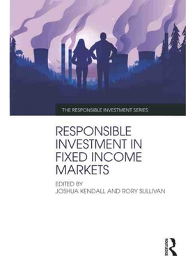 按需印刷Responsible Investment in Fixed Income Markets[9781032350103]