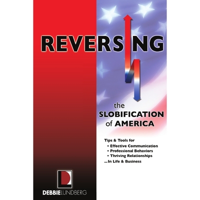 按需印刷Reversing the Slobification of America[9780578096506]