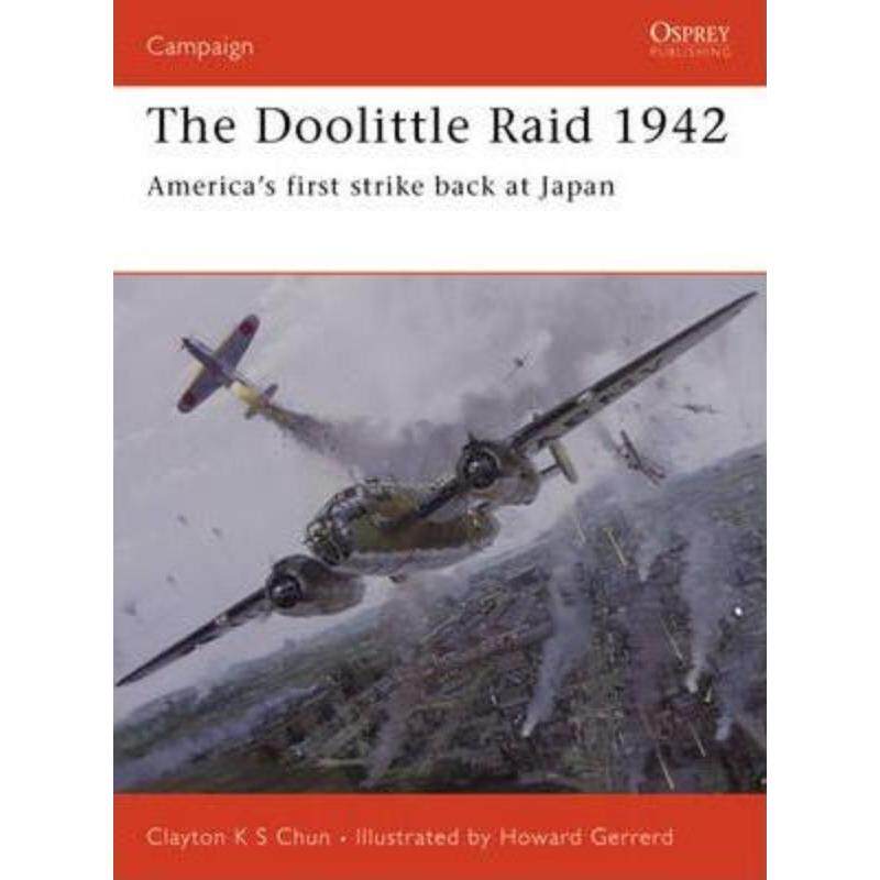 预订不退不换The Doolittle Raid 1942:America's First Strike Back at Japan