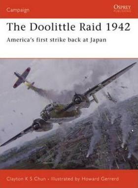 预订The Doolittle Raid 1942:America's First Strike Back at Japan