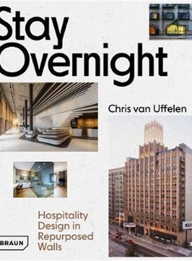 现货Stay Overnight:Hospitality Design in Repurposed Spaces