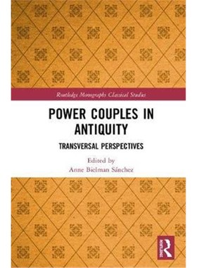 按需印刷Power Couples in Antiquity:Transversal Perspectives[9781138575264]