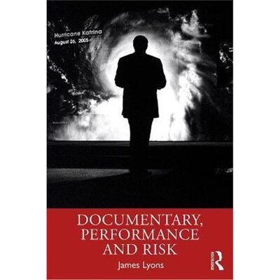 按需印刷Documentary, Performance and Risk[9781138852136]