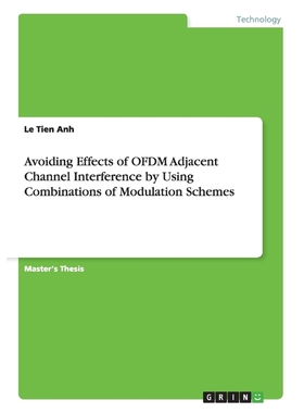 预订Avoiding Effects of OFDM Adjacent Channel Interference by Using Combinations of Modulation Schemes