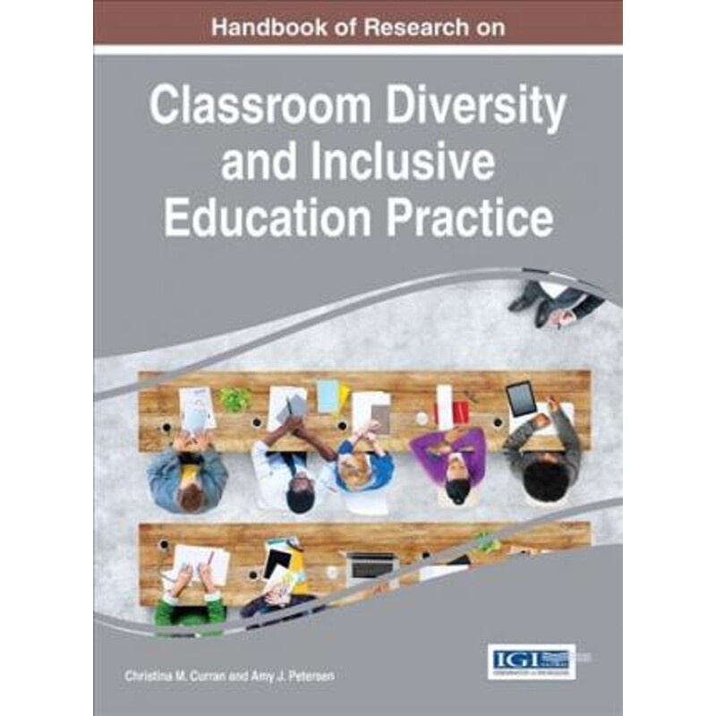 按需印刷不退不换Handbook of Research on Classroom Diversity and Inclusive Education Practice[9781522525202]