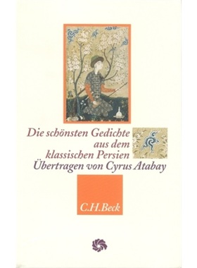 预订【德语】Die schonsten Gedichte aus dem klassischen Persien[9783406682285]