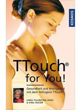 预订【德语】 TTouch for You!:Gesundheit und Wohlgefühl mit dem Tellington TTouch