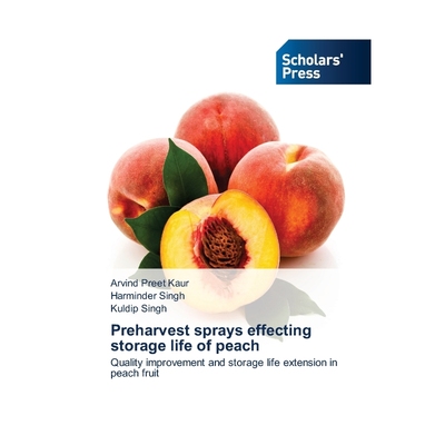 按需印刷Preharvest sprays effecting storage life of peach[9783639715736]