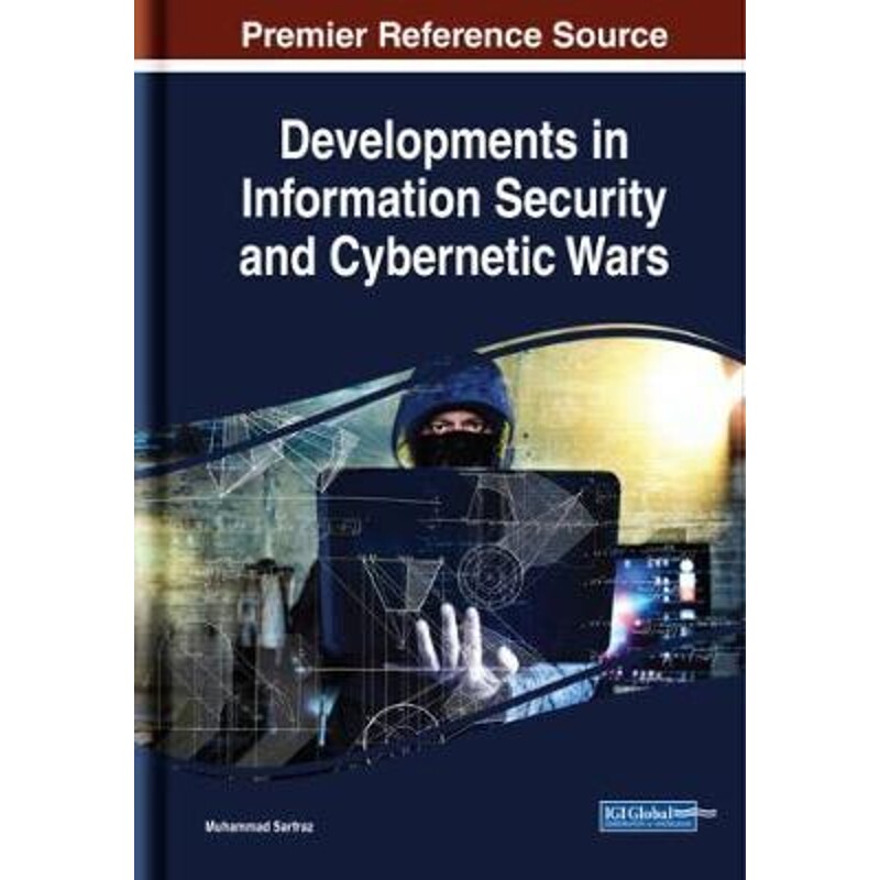 按需印刷不退不换Developments in Information Security and Cybernetic Wars[9781522583042]