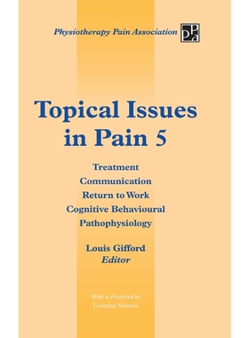 按需印刷Topical Issues in Pain 5[9781491876701]