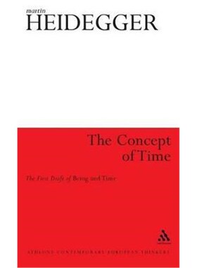 按需印刷不退不换The Concept of Time:The First Draft of Being and Time[9781441198877]