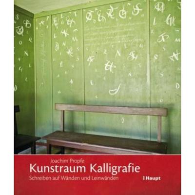 预订【德语】 Kunstraum Kalligrafie:Schreiben auf Wänden und Leinwänden