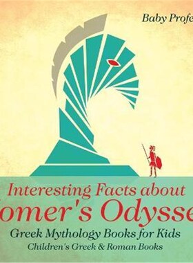 预订Interesting Facts about Homer's Odyssey - Greek Mythology Books for Kids Children's Greek & Roman Books