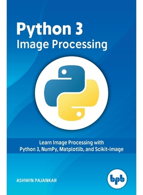 按需印刷Python 3 Image Processing[9789388511728]