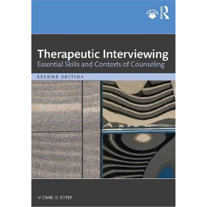 按需印刷不退不换Therapeutic Interviewing:Essential Skills and Contexts of Counseling[9781032050669]