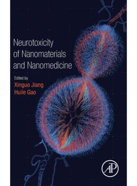 预订Neurotoxicity of Nanomaterials and Nanomedicine