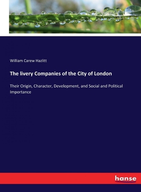 按需印刷The livery Companies of the City of London[9783337076528]
