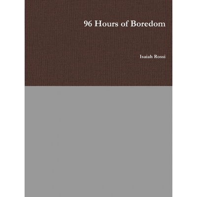 按需印刷96 Hours of Boredom[9781365219054]