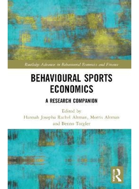 按需印刷不退不换Behavioural Sports Economics:A Research Companion[9780367531843]