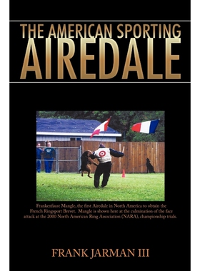 按需印刷The American Sporting Airedale[9781463431709]