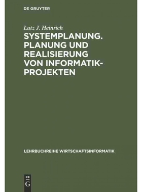 按需印刷DEG Systemplanung. Planung und Realisierung von Informatik Projekten[9783486231335]