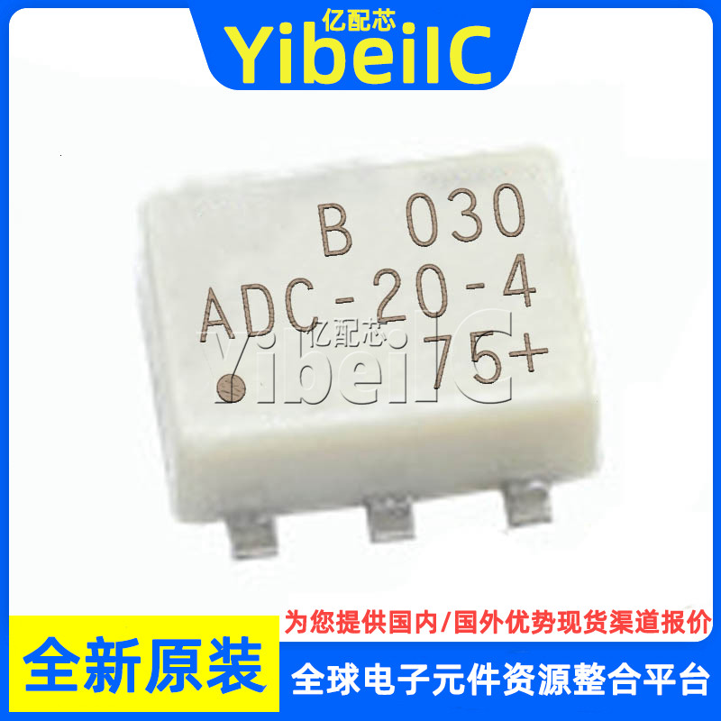 全新原装 ADC-20-4+ SMD-6 贴片 ADC-20-4 定向耦合器 芯片