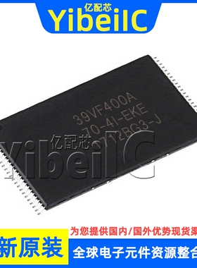 全新原装 SST39VF400A-70-4I-EKE TSOP-48 贴片 FLASH存储器 芯片