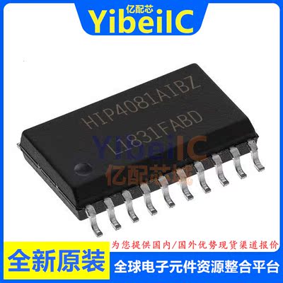 全新原装 HIP4081AIBZT SOIC-20 HIP4081AIBZ 栅极驱动器 芯片