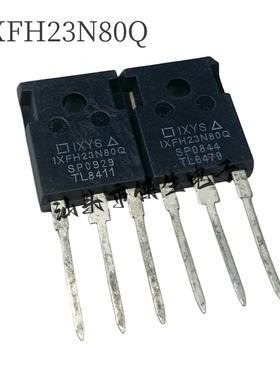 进口 IXFH23N80Q IXFH23N80 TO-247 23A 800V MOS场效应管