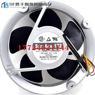SanAce172散热风扇109E1724K501/K502/K504 24V 1.3A 17CM变频器