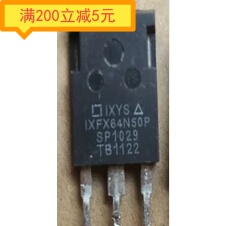IXFX64N50P 64A 500V 原装进口拆机检测合格MOS场效应管 TO-247